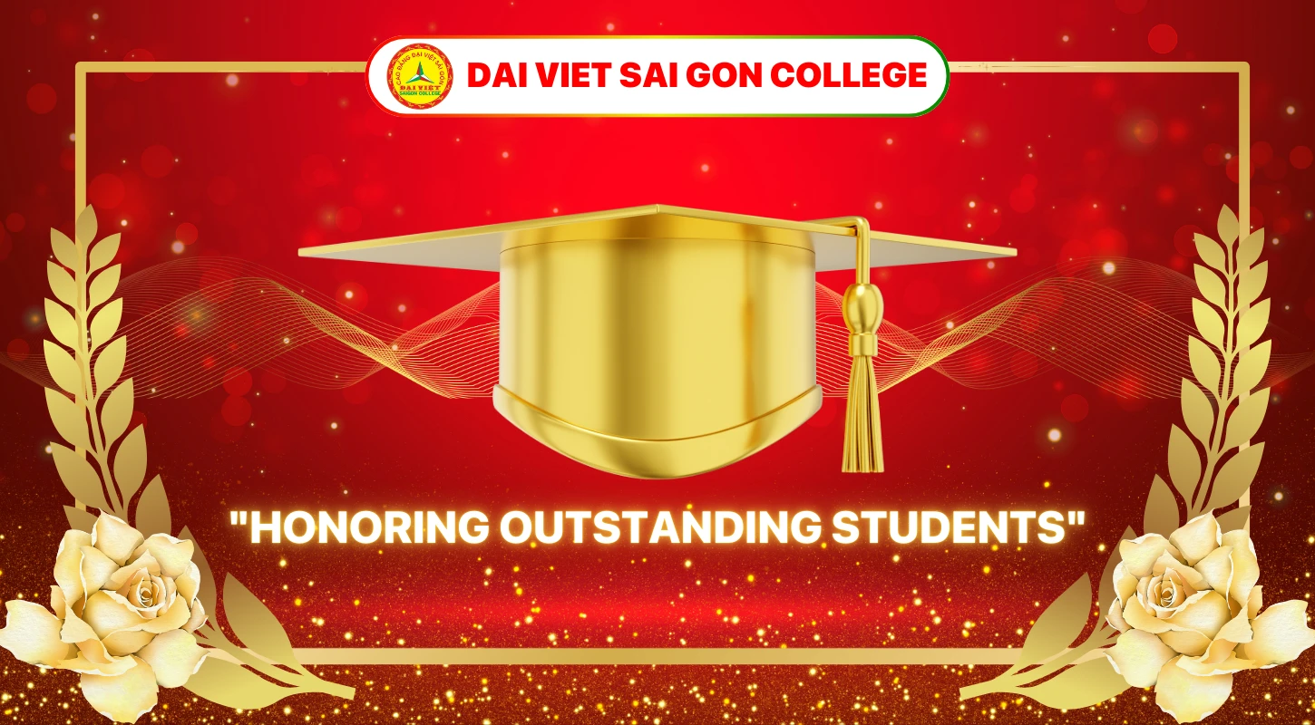 Honoring 19 Outstanding Students At Dai Viet Saigon College | Dai Viet Saigon College