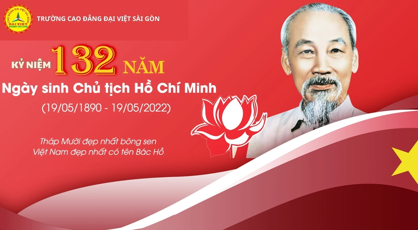 CELEBRATING THE 132ND BIRTHDAY OF THE GREAT PRESIDENT HO CHI  MINH (MAY 19TH, 1890 - MAY 19TH, 2022)