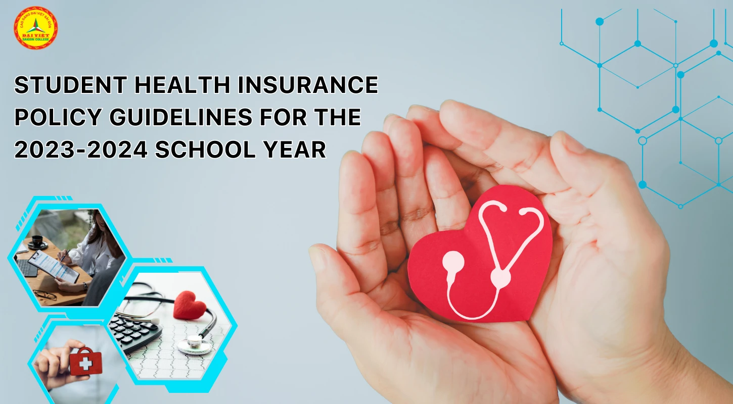 STUDENT HEALTH INSURANCE POLICY GUIDELINES FOR THE 2023-2024 SCHOOL YEAR